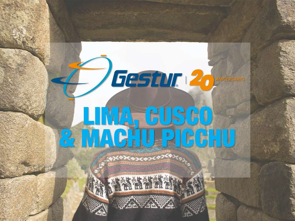 Gestur - Lima - Cusco - Machu Picchu